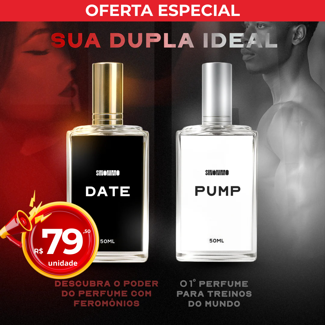 Kit Masculino: Perfumes DATE ® com Feromônios + PUMP® para Treinos